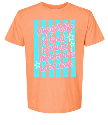 Worship is Loud Tee