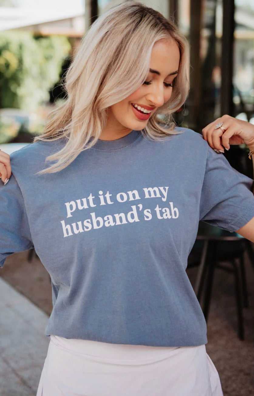 Put It On My Husband's Tab Graphic Tee